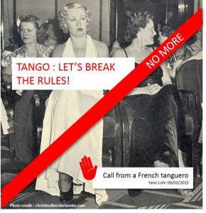 Tango: let's break the rules!