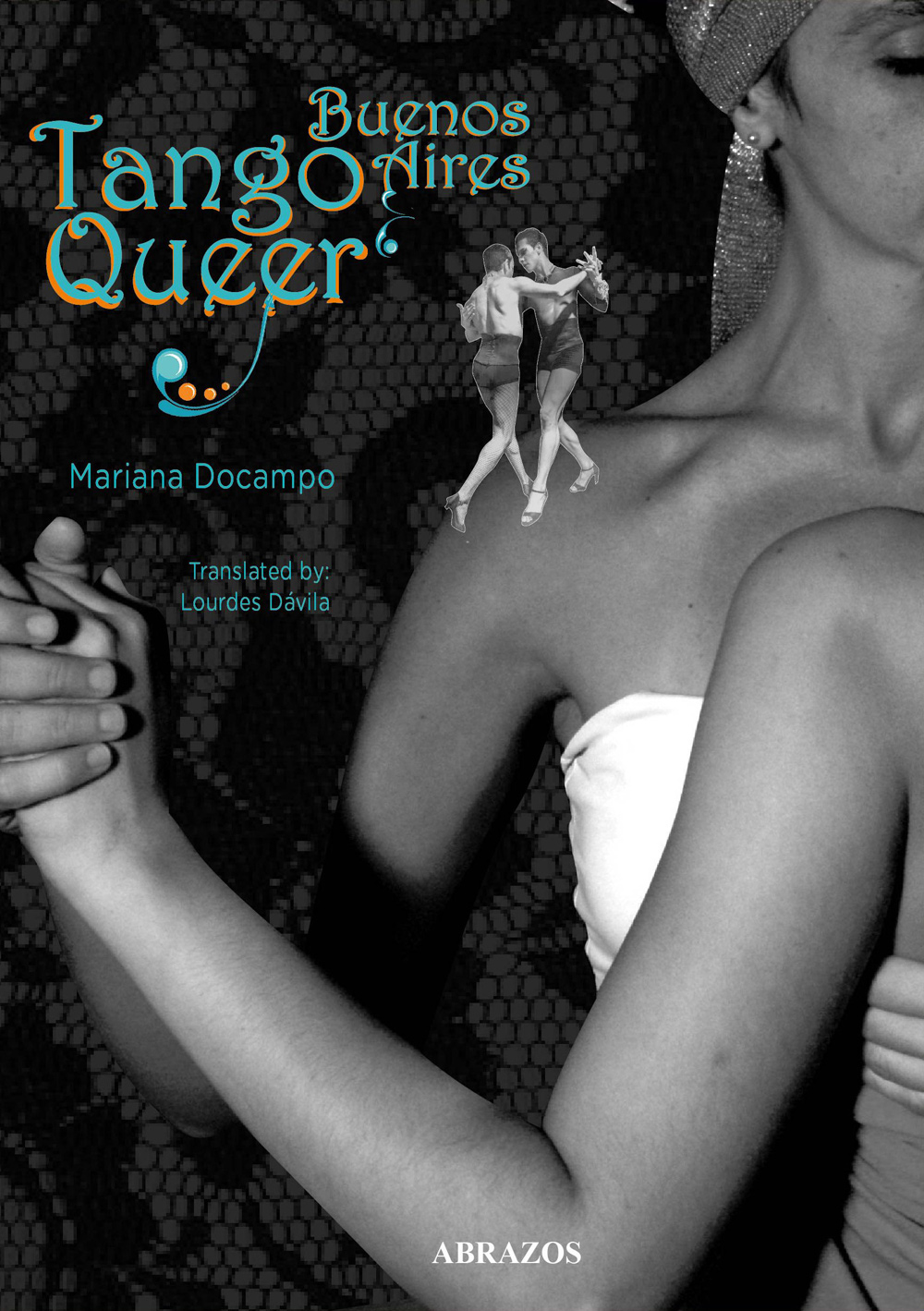 Pre-order ‘Tango Queer Buenos Aires’ by Mariana Docampo