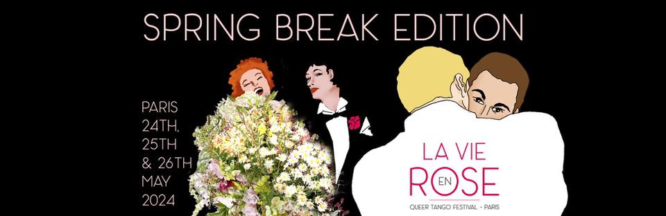 La Vie en Rose Queer Tango Festival – Spring Break Edition 2024