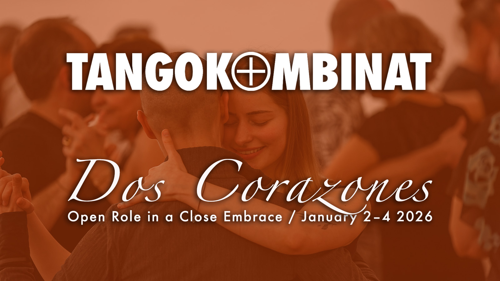Festivalito: Dos Corazones 2026 –  Open Role in a Close Embrace