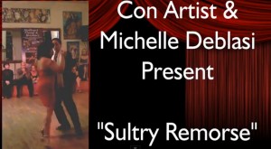 Con Artist & Michelle Deblasi